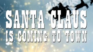 Santa Claus Is Comin39 To Town By J Fred Coots Easy