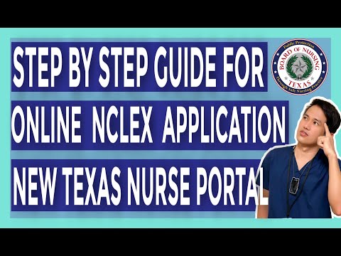 Step by Step Guide for Online NCLEX Application | NEW Texas Nurse Portal (2020)