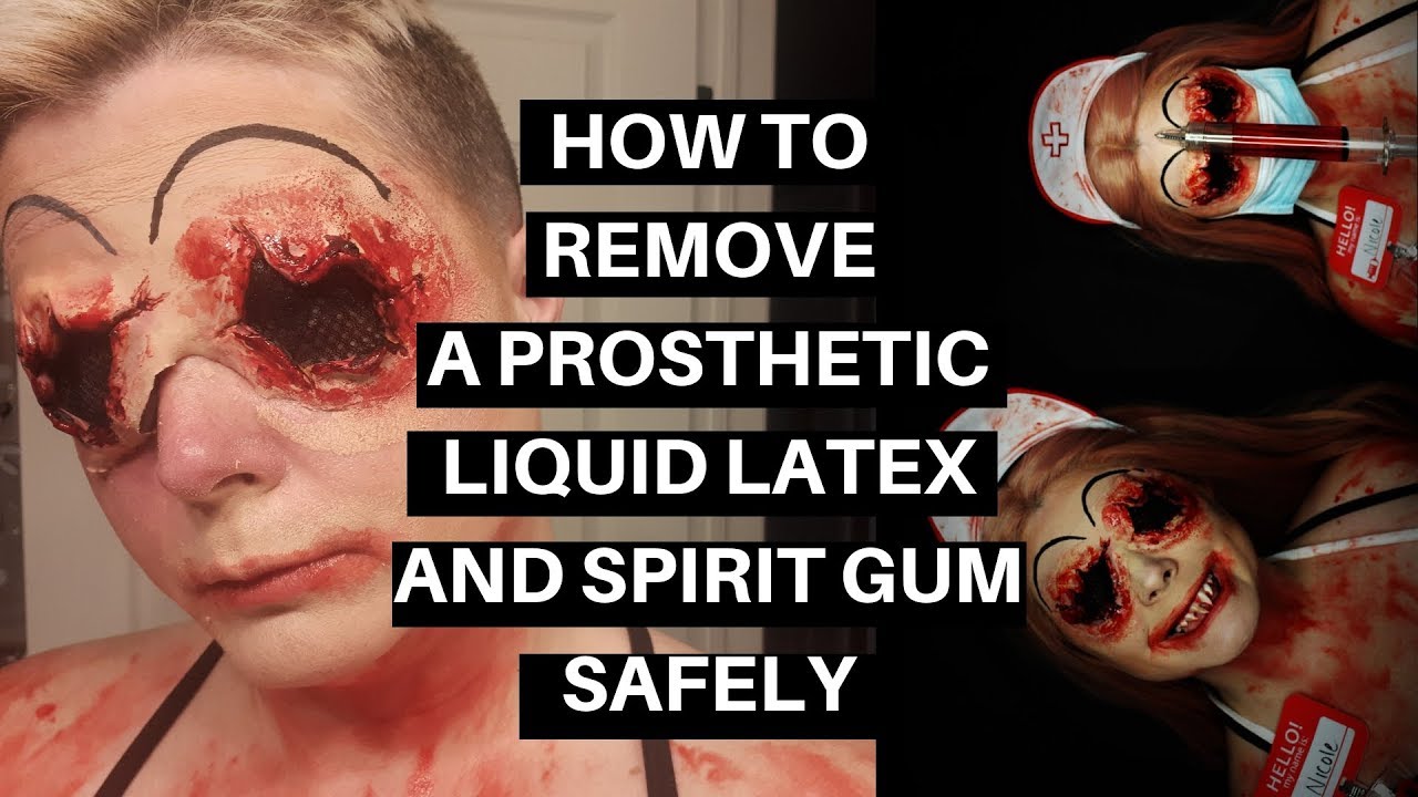 How To Remove A Prosthetic , Liquid Latex \U0026 Spirit Gum Safely
