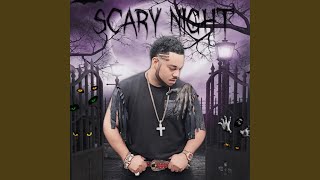 Scary Night