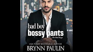 Bad Boy Bossy Pants by Brynn Paulin
