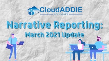 Narrative Reporting: March 2021 Update