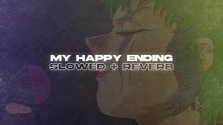 Avril Lavigne - My Happy Ending (Slowed + Reverb)