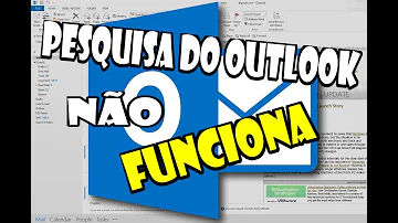 Como habilitar o Outlook para Pesquisar?