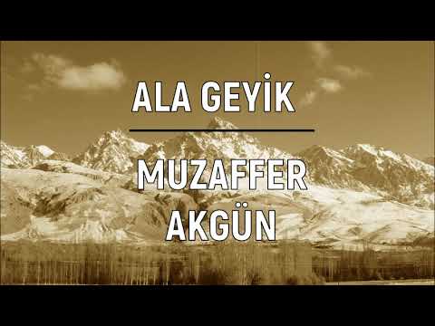 Ala Geyik Ne Boynunu Sallarsın - Muzaffer Akgün | Erzincan Türküsü