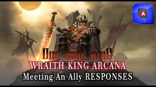Wraith King ARCANA RESPONSES - Meeting An Ally DOTA 2