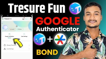 Treasure Fun Me Google Verification Bound Kaise Kare | Treasure Fun Withdrawal