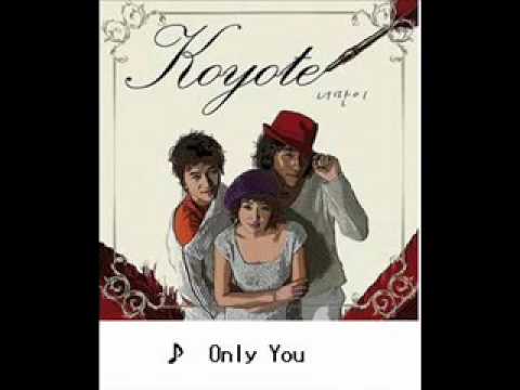 KOYOTE-Only You