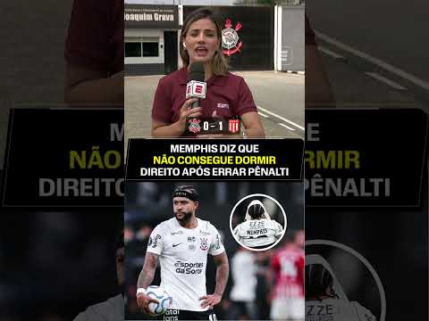MEMPHIS TEM SOFRIDO APÓS PERDER PÊNALTI DECISIVO PELO CORINTHIANS! #shorts