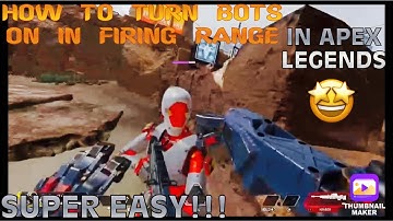 How To TURN BOTS ON In Firing Range - Apex Legends (Season 8)
