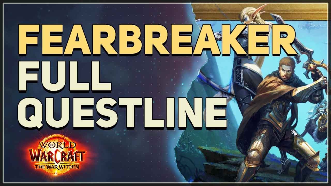 Fearbreaker WoW Full Questline