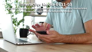 Enterprise Computing: Interactive Media: EC11-03-describes how data is safely and securely ... Profile