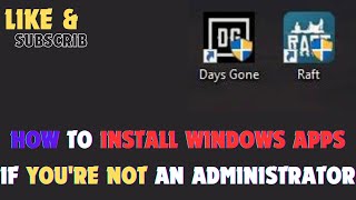 How to Install Windows Apps if You're Not an Admin