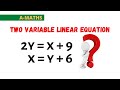 Very Nice Algebra Challenge | Linear Equation Substution Method | SAT Tips And Tricks 2022 | A-MATHS