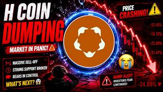 H Coin Coin Dumping 😭 ? | H coin News Today | H Coin New Update | H Coin