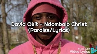 David Okit - Ndombolo Christ (Paroles/Lyrics)