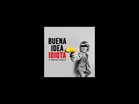Buena Idea Idiota artwork