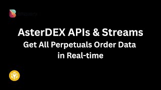 How to Get Aster DEX Data in Real-time using Bitquery APIs