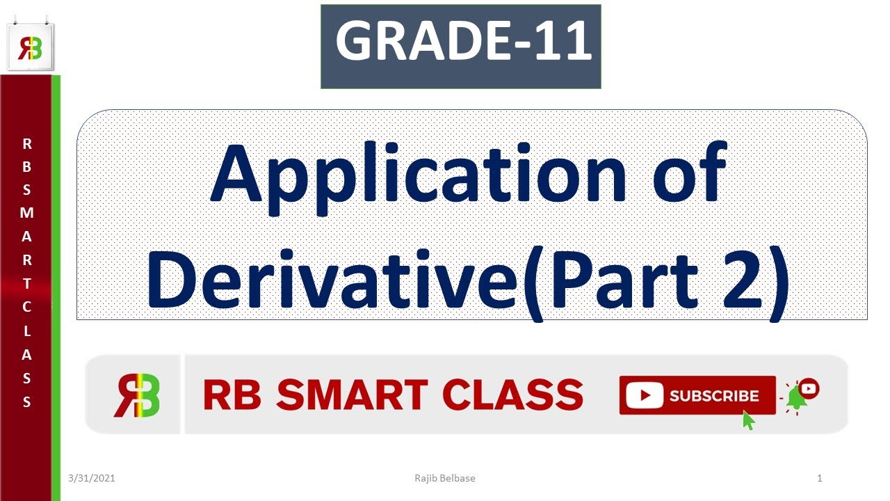 Application of Derivative (Part 2) || Grade 11 || RB Smart Class - YouTube