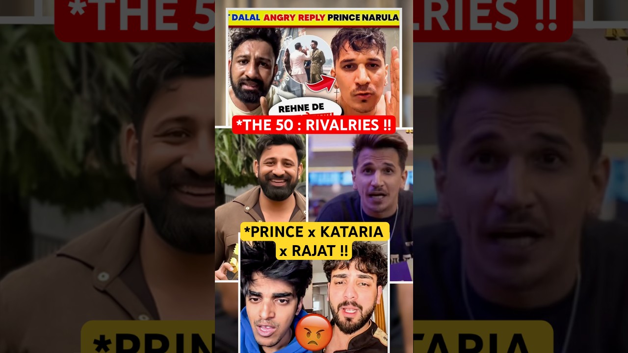 THE 50 : Confirmed Rivalry !? Prince Narula || Rajat Dalal || Maxtern || SIWET - DIGVIJAY RATHEE !!