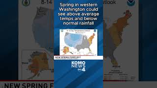 Spring in western Washington could see above average temps, below normal rainfall