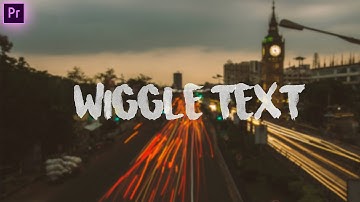 Wiggle Text Animation in Premiere Pro (Sam Kolder Inspired) (No After Effects Needed)