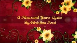 Christina Perri- A Thousand Years Lyrics- HD - Durasi: 4:48. Christina Perri- A Thousand Years Lyrics- HD - Durasi: 4:48.