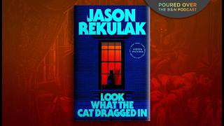 #PouredOver: Jason Rekulak on Look What the Cat Dragged In
