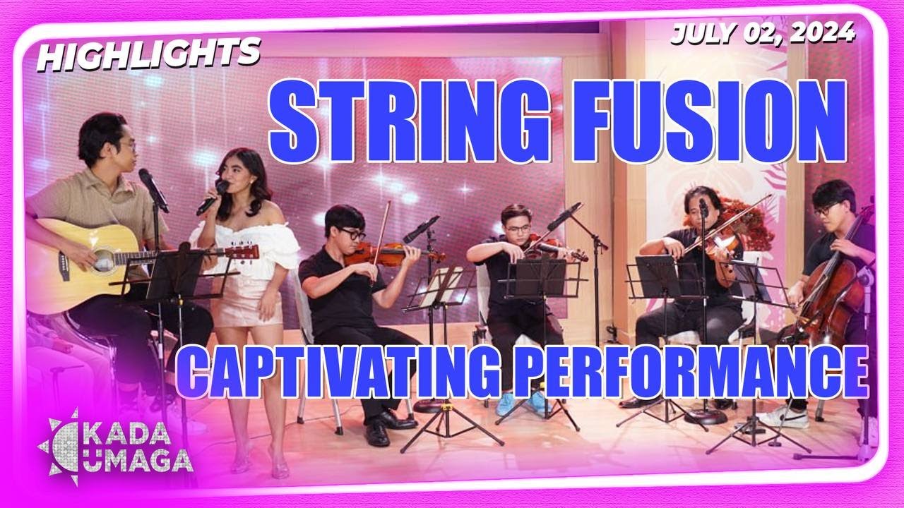 A POWERFUL PERFORMANCE OF STRING FUSION SA KADA UMAGA