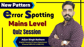 New Pattern Error Spotting Quiz || Mains Level || Arjun Singh Rathore