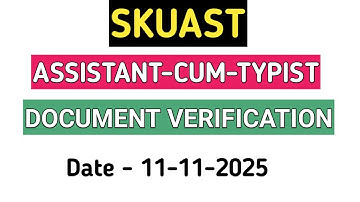 SKUAST ASSISTANT-CUM-TYPIST DOCUMENT VERIFICATION NOTIFICATION OUT