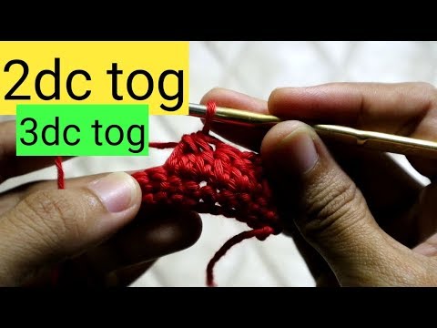 2dc tog - 3dc tog | Mengurangi Rajutan | Teknik Dasar Merajut #6