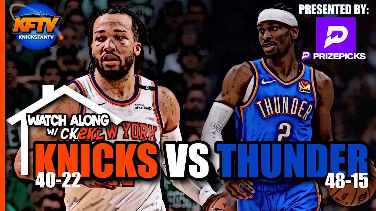 Knicks vs Thunder Play-By-Play Show - Live Watch Along - Knicks Fan TV