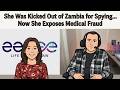 She Was Kicked Out of Zambia for Spying, Now She Exposes Medical Fraud |  Edye Edens