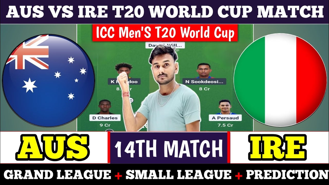 AUS vs IRE Dream11 Prediction , Aus vs Ire Match Prediction , Aus vs Ire dream11 prediction