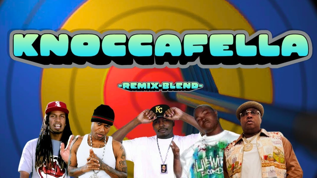 Knoccafella (Remix-Blend) Rich the Factor, J. Stalin, Ya Boy, Cousin Fik, & E-40