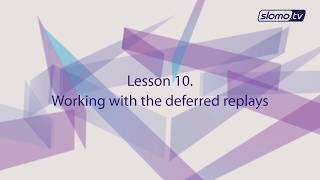 Celebrity Lesson 10. Working with the deferred replays Wealth
