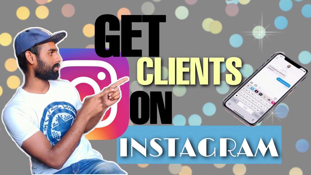 Get Clients from Instagram in 2021 | 4 Awesome tips to get Clients ...