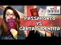 Vivere in Inghilterra: Cosa scegliere Passaporto o Carta d'identità?