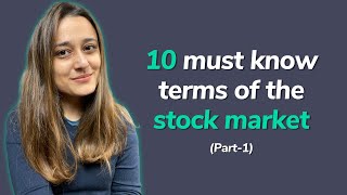 10 must know terms of the stock market - Part 1 | Basics of stock market for beginners