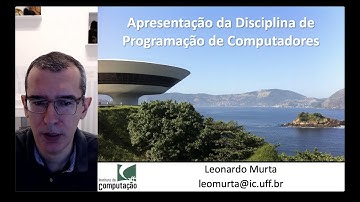 Aula 1: Apresentação da Disciplina de Programação de Computadores