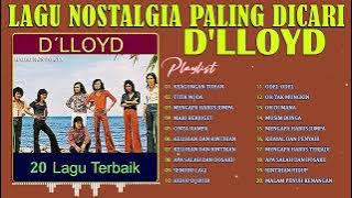 Lagu Terbaik D'LLOYD Full Album - Tembang Kenangan | Lagu Lawas Nostalgia 80an 90n Terpopuer 🎧