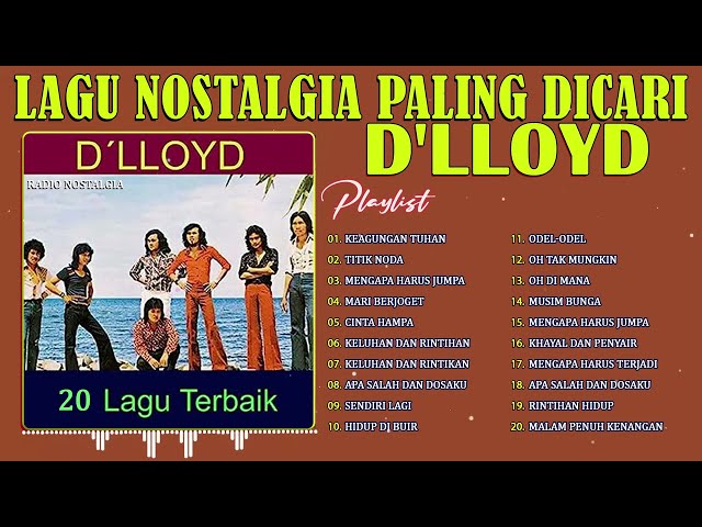 Lagu Terbaik D'LLOYD Full Album - Tembang Kenangan | Lagu Lawas Nostalgia 80an 90n Terpopuer 🎧 class=