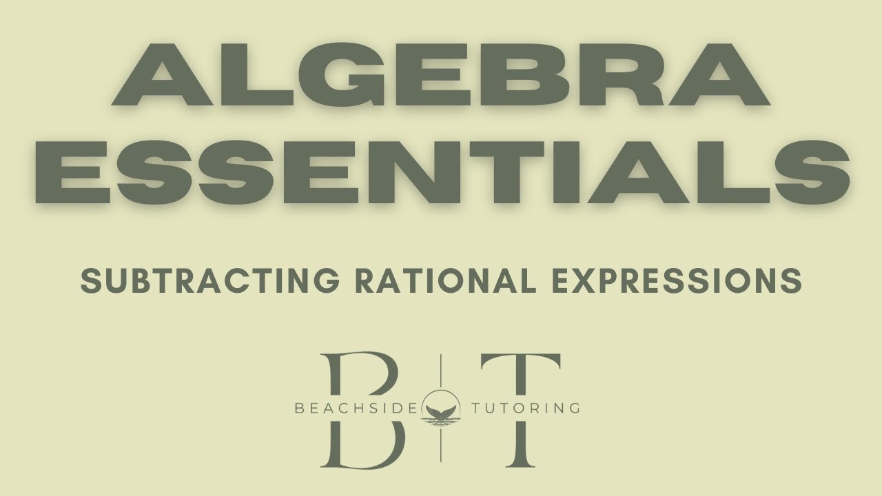 Subtracting Rational Expressions — Easy Step-by-Step Guide