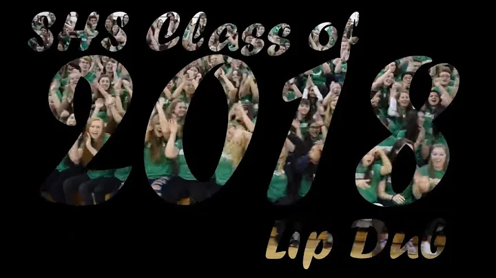 SHS Class of 2018 Lip Dub: September by Earth, Wind and Fire