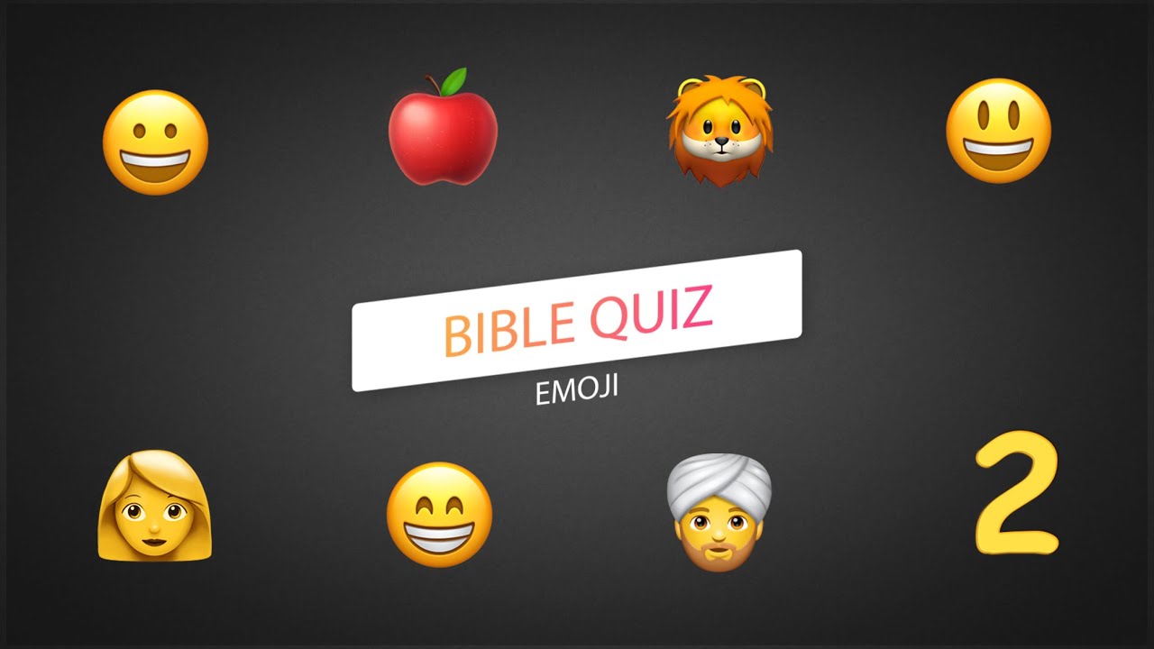 The Bible EMOJI Quiz. Part 2 YouTube