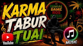 KARMA (Hukum tabur tuai) - MUSIC REGGAE -biarkan semesta bekerja (official audio  lyrics video)