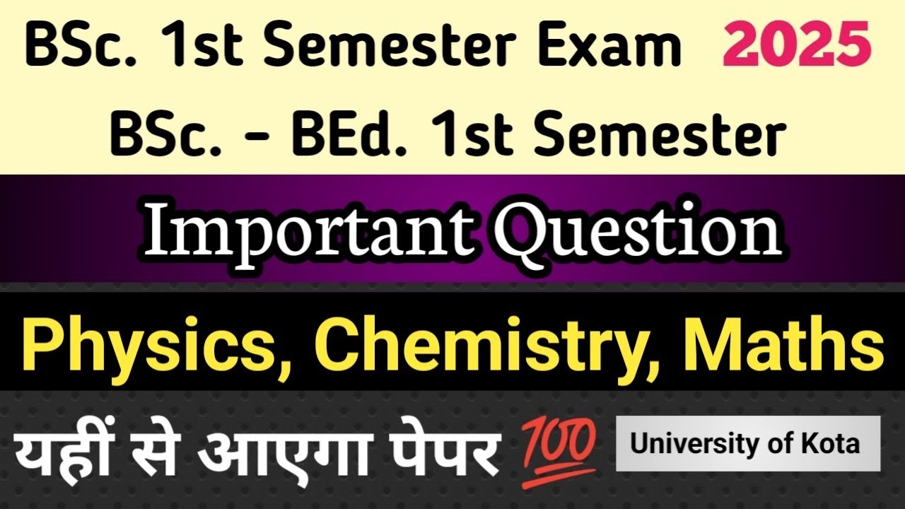 BSc. 1st Semester Exam 2025 Important Question Kota University || Based on Previous Paper analysis