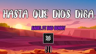 8D - (MODEBASSBOOSTED) Anuel AA , Bad Bunny - Hasta Que Dios Diga