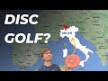 disc golfing in ITALY????